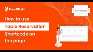 How to use table reservation shortcode on the page | FoodMato