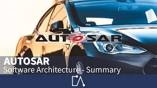🇬🇧 AUTOSAR Software Architecture &ndash; Summary | Embedded Academy E-Learning