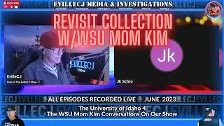 💥The WSU Mom Kim Conversations On Our Show | June 2023 Revisit Collection!💥#Idaho4 #WSUMomKim