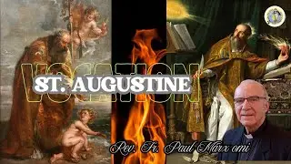 St.Augustine and his Vocation.  Faith and Truth. Catholic Productions.
