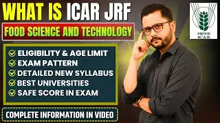 ICAR JRF Food Science & Technology: требования к кандидатам, структура экзамена, программа, лучши...