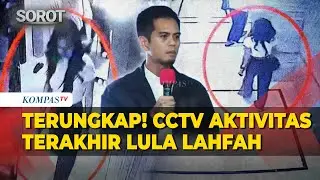 Polisi Ungkap Rekaman CCTV Aktivitas Terakhir Lula Lahfah Sebelum Ditemukan Meninggal