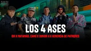 Ovi x Natanael Cano x Junior H x Herencia De Patrones - Los 4 Ases [letra]