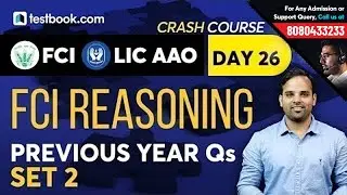 Reasoning Questions from FCI Previous Year Papers | Set 2 | LIC AAO 2019 | Reasoning by Sachin Sir