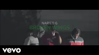 Narieo g - Broken Wings (Official Video)