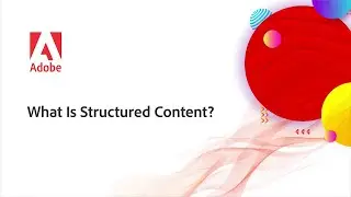 What is Structured Content?