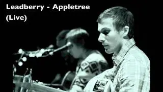 Leadberry - Appletree (Live)