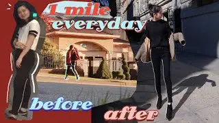 i walked a mile EVERYDAY for 90 days. | glow up journal 8