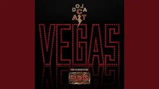 Vegas (From the Original Motion Picture Soundtrack ELVIS)
