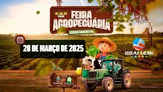 #02 - Feira Agropecuária Ao Vivo em Cícero Dantas/BA - 28/03/2025