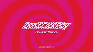 Ava Max - How Can I Dance (Instrumental) [Don't Click Play]