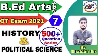 History & Political Science | Class-7 | B.Ed Arts CT Entrance 2021| Odisha B.Ed Arts  CT Exam 2021