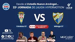 Córdoba CF - Málaga CF