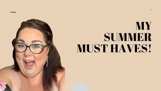My Summer Must Haves! #crueltyfreecosmetics#veganbeauty#makeupforbeginners#summermakeuptips