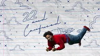 Johnny 2 Phones - 22 And Confused (Prod. by Hunna G )