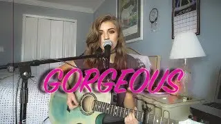 Gorgeous - Taylor Swift (Acoustic Cover)