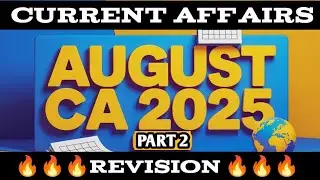 August Current Affairs 2025 Part 2 | Monthly CA Revision | Banking, SSC, Railway Exam Special