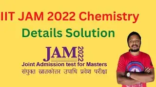 IIT JAM 2022 Chemistry Details Solution