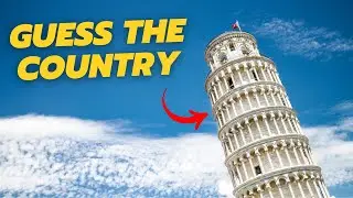 Guess the Country by the Landmark