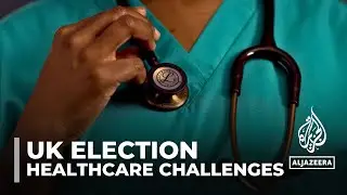 UK election: Voters confront NHS crisis and widespread healthcare delays