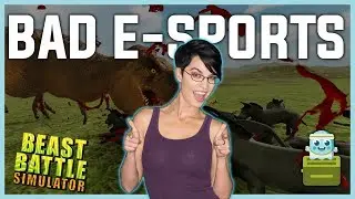 Beast Battle Simulator Invitational! [BAD E-SPORTS]