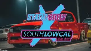 Static Crew X South Lowcal