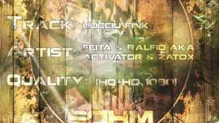 Feita & Ralfio aka Activator & Zatox - Uocciu fink