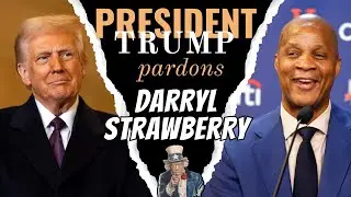 ЭП 479│ПРЕЗИДЕНТ ТРАМП ПОМИЛУЕТ ДЭРРИЛА СТРОБЕРРИ