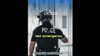 Ok360: Know their location + Get help in time of need!