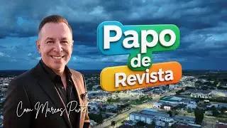 PAPO DE REVISTA 19 DE JANEIRO DE 2025