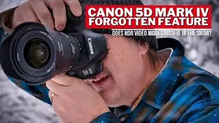 Забытая функция Canon 5D Mark IV: насколько хорош режим HDR-видеосъемки на снегу?