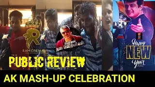 Valimai New Year #2022 SPL | AJITH KUMAR Mashup Celebration | Ram Muthuram cinemas Part1