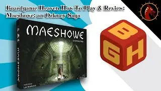 Board Game Heaven How To Play, Review and Playthrough 130: Maeshowe (Dragon Dawn Productions)