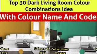 Colour Combination Dark Living Room Idea/ Wall colour / Top 30 Living Room Colour  With Code