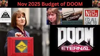 Бюджет DOOM на ноябрь 2025 г. #uk #economy #news #trending #enoughisenough