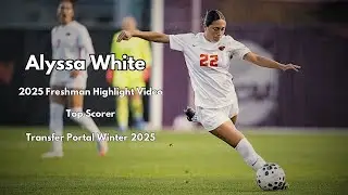 Alyssa White/Freshman Highlight Video 2025/ Top Scorer/ OSU