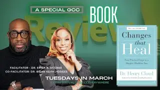 GCC Book Review | Changes That Heal: Four Practical Steps to a Happier, Healthier You