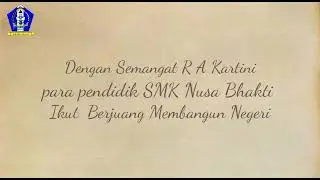 Semangat RA Kartini Para Pendidik SMK Nusa Bhakti Semarang Ikut Berjuang Membangun Negeri