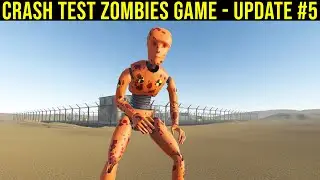 Crash Test Zombies Game &ndash; Прогресс и обновление №5 | Demolition Republic