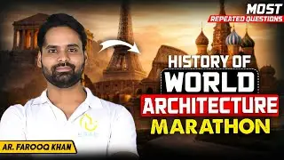 HISTORY OF WORLD ARCHITECTURE | YOU CAN&rsquo;T MISS | JEE B.Arch Paper 2 + NATA | MARATHON