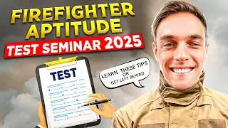 Firefighter Aptitude Test Seminar 2025
