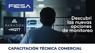 Paradox + MQTT: Descubrí las nuevas opciones de monitoreo de Paradox