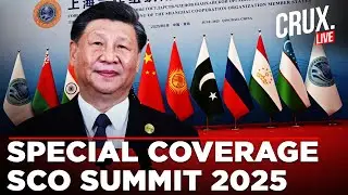 LIVE | China Gears Up for SCO Summit 2025 in Tianjin, Leaders to Discuss Global Strategy |Xi Jinping