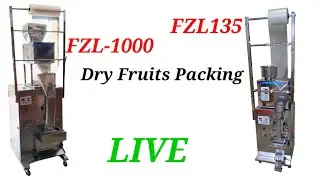 Dry Fruits Packing Machine | fzl135 Pouch Packing Machine | FZL1000 Pouch Packing Machine |LIVE 2025