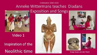 1. Inspiration of the Neolithic times for Diadans. I celebrate my 45 Jubilee &  made 5 Video's