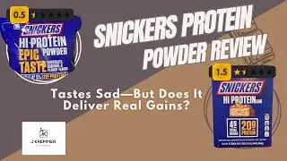 Snickers Protein Powder Review: Sweet Flavor, But Is It the Real Deal?