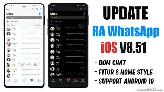 NEW UPDATE || RA WA iOS v8.51 - Merubah Tampilan WhatsApp Menjadi iPhone