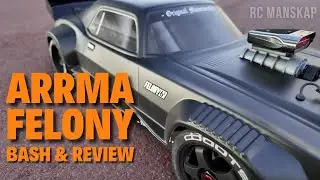 🏁 ARRMA Felony 6S Review: The Ultimate Street Beast! | First and Last Drive! 🔥🏎️