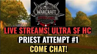 Live WoW Classic Ultra Hardcore SF Stream 12/01/25. Come Chat!