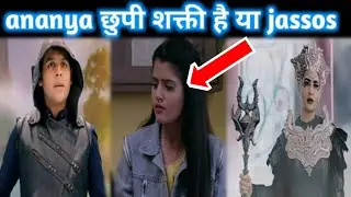 Baalveer returns ananya छुपी शक्ती है या timnasa की jassos | ananya real identity who is ananya